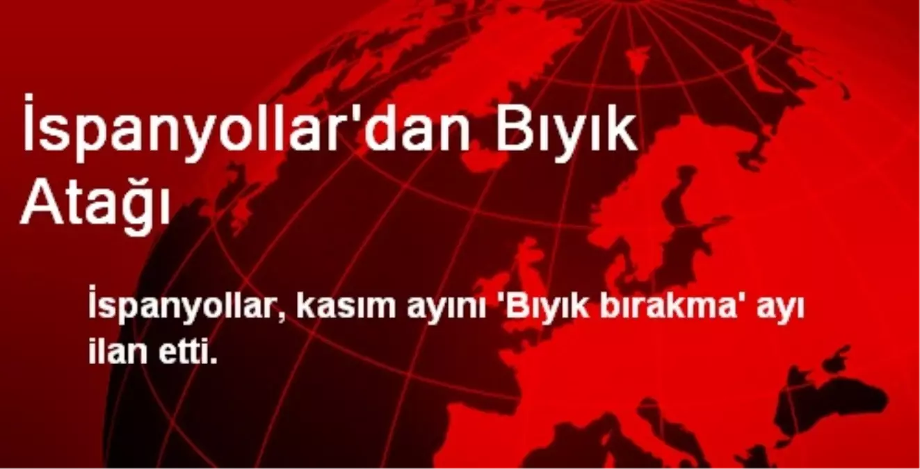 İspanyollar\'dan Bıyık Atağı