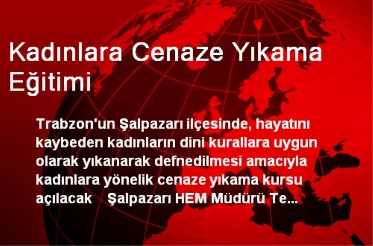 Kadınlara Cenaze Yıkama Eğitimi