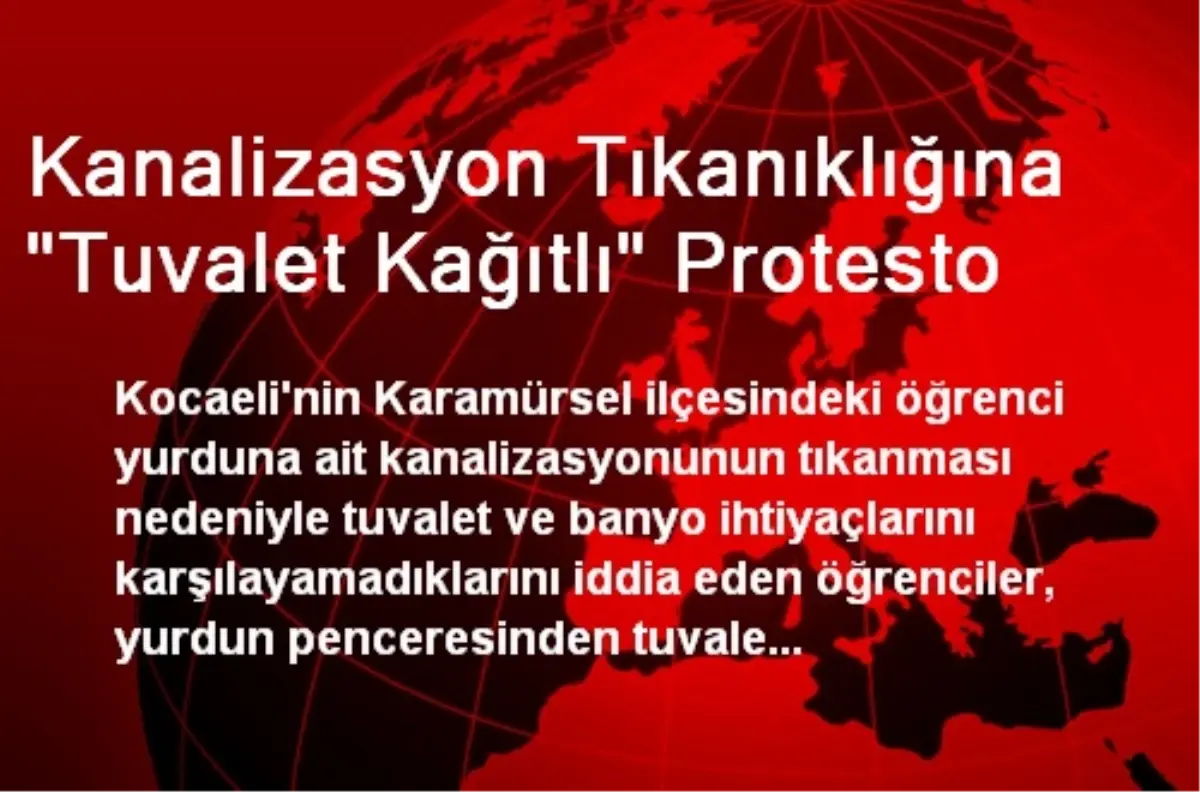 Kanalizasyon Tıkanıklığına "Tuvalet Kağıtlı" Protesto