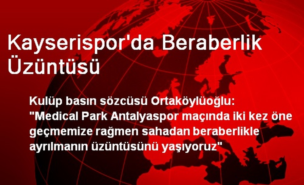 Kayserispor\'da Beraberlik Üzüntüsü