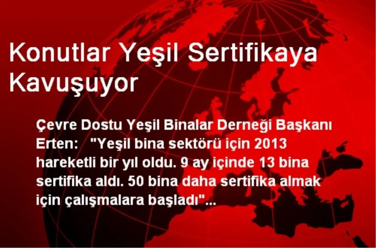 Konutlar Yeşil Sertifikaya Kavuşuyor