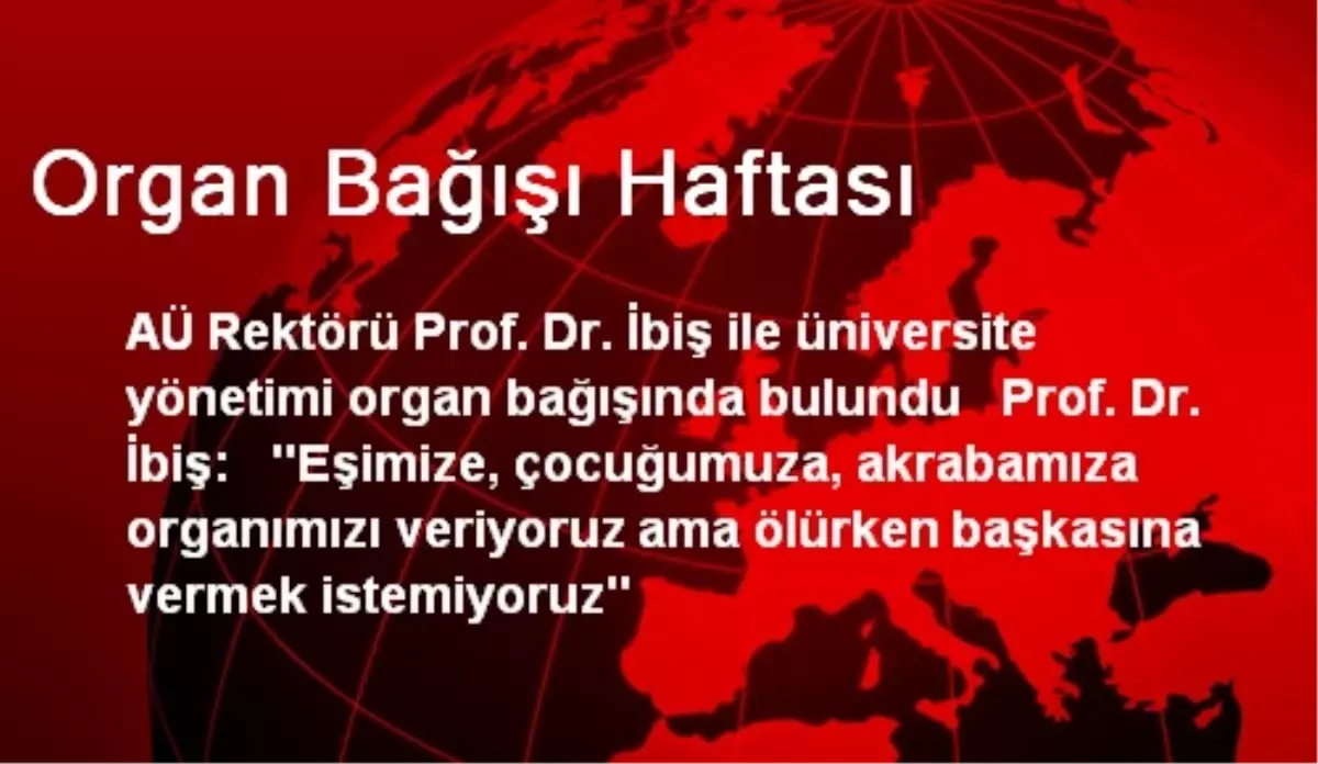 Organ Bağışı Haftası