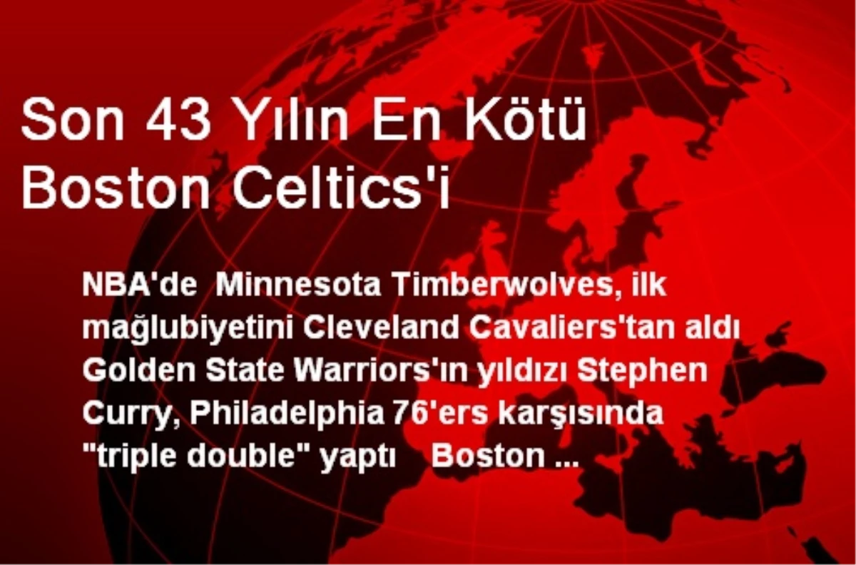 Son 43 Yılın En Kötü Boston Celtics\'i