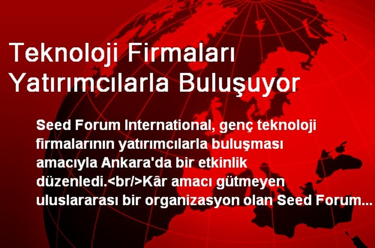 Teknoloji Firmaları Yatırımcılarla Buluşuyor