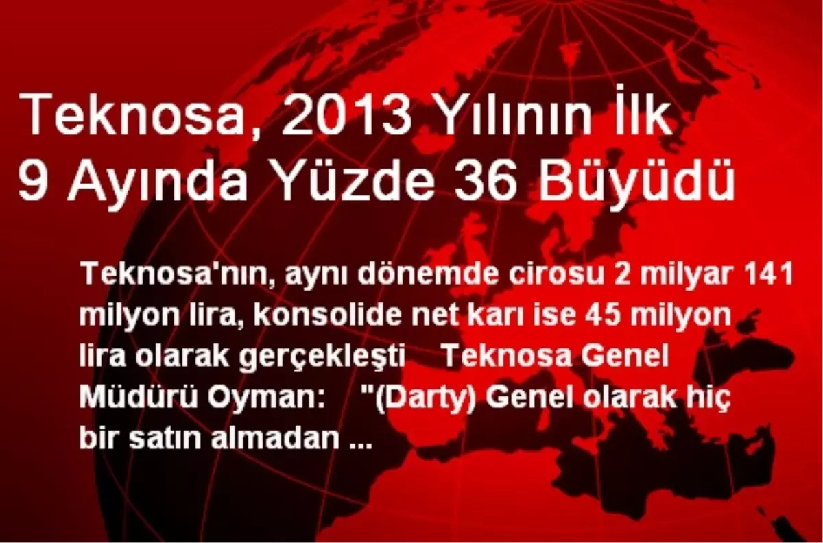 Teknosa, 2013 Yılının İlk 9 Ayında Yüzde 36 Büyüdü