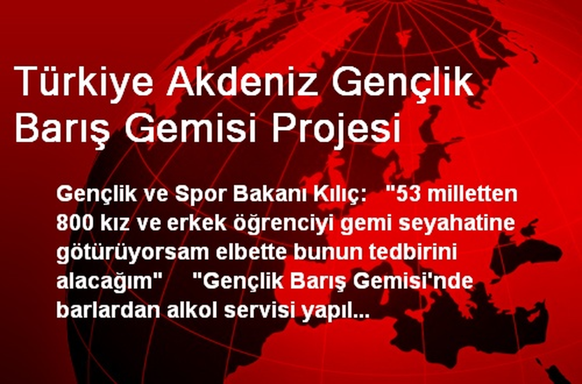 Türkiye Akdeniz Gençlik Barış Gemisi Projesi