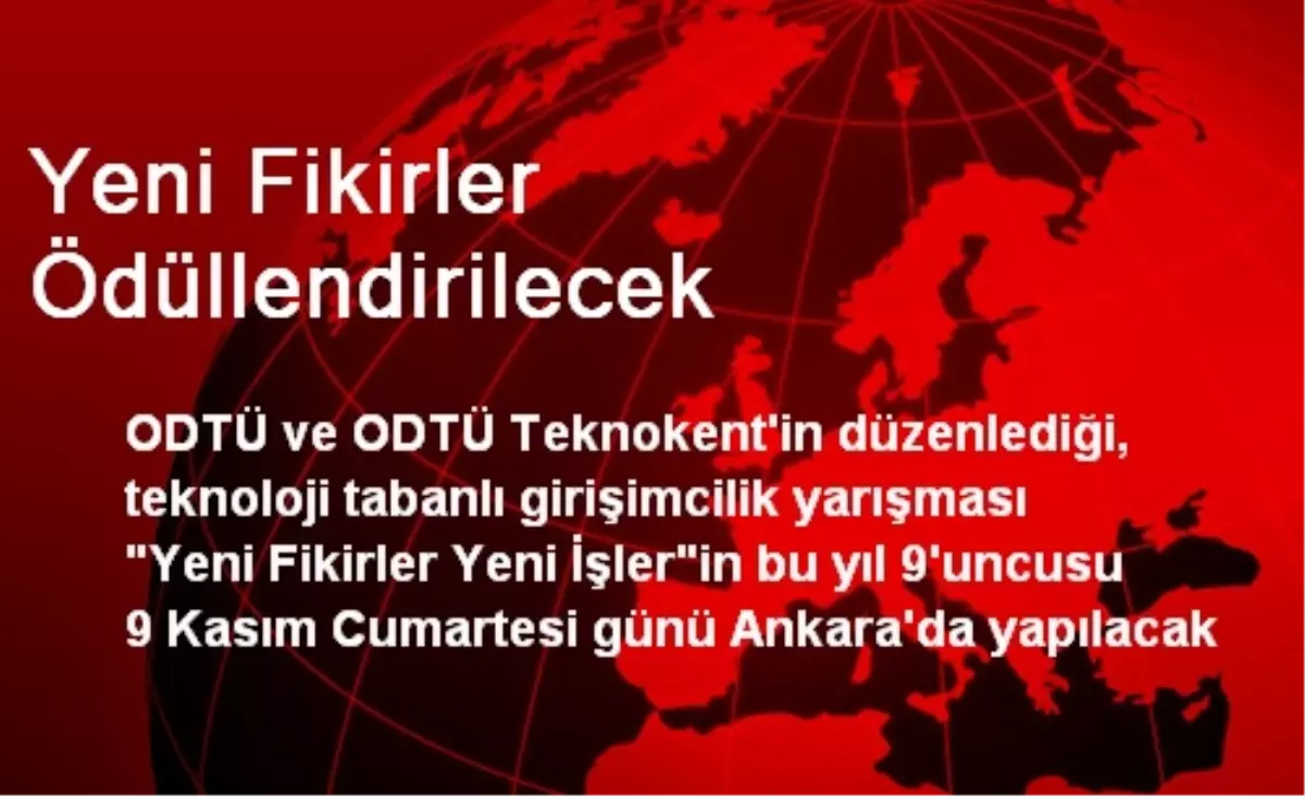 Yeni Fikirler Ödüllendirilecek