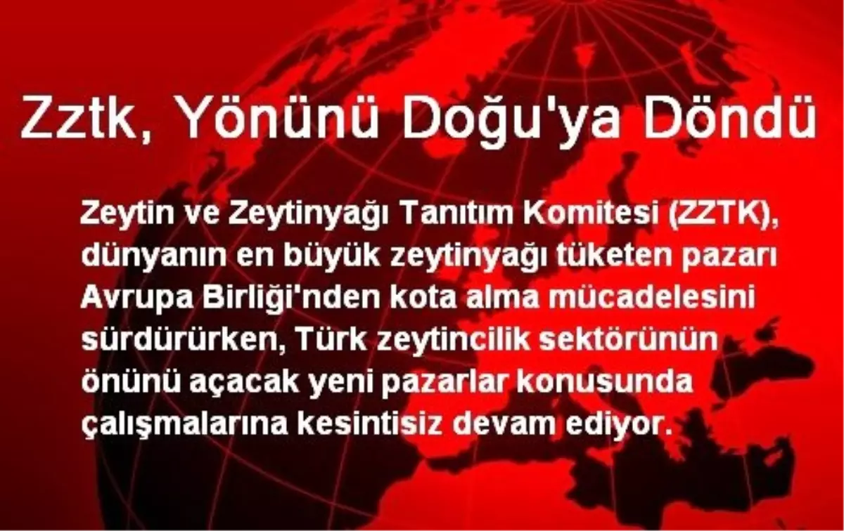 Zztk, Yönünü Doğu\'ya Döndü