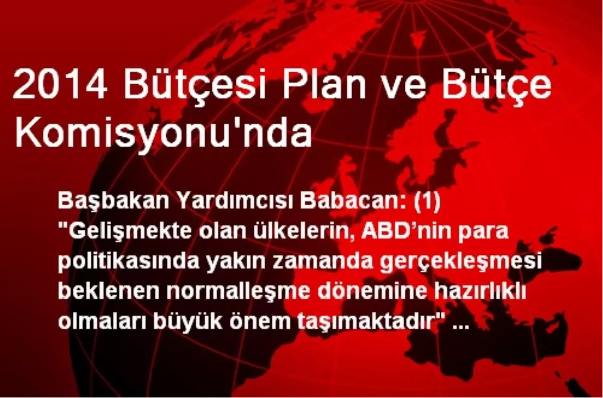 2014 Bütçesi Plan ve Bütçe Komisyonu\'nda