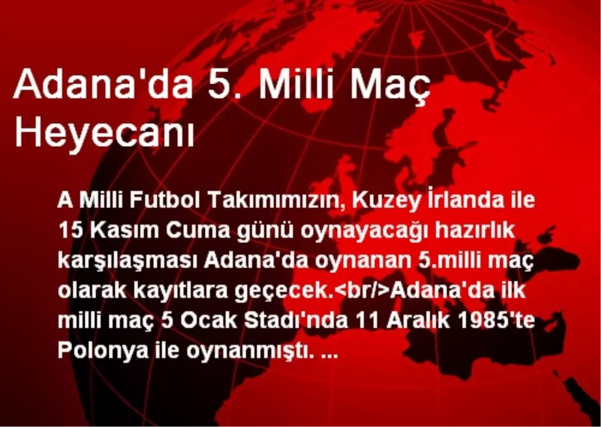 Adana\'da 5. Milli Maç Heyecanı