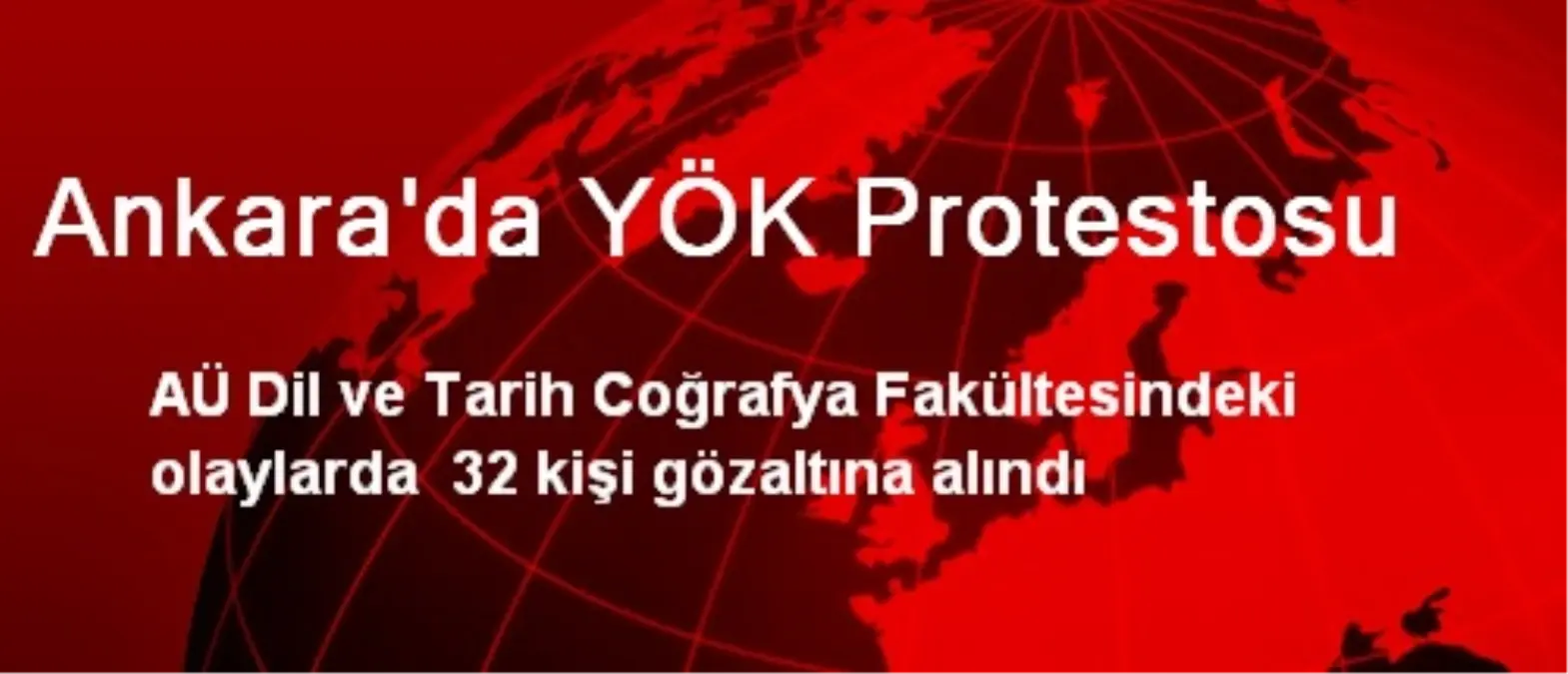 Ankara\'da YÖK Protestosu