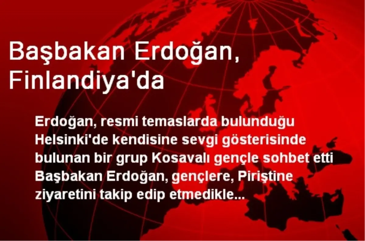 Başbakan Erdoğan, Finlandiya\'da Gençlerle Buluştu