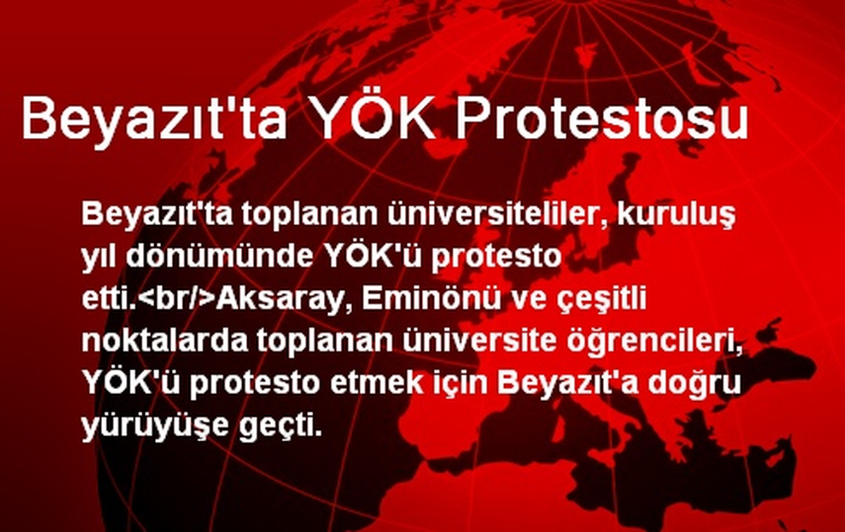 Beyazıt\'ta YÖK Protestosu