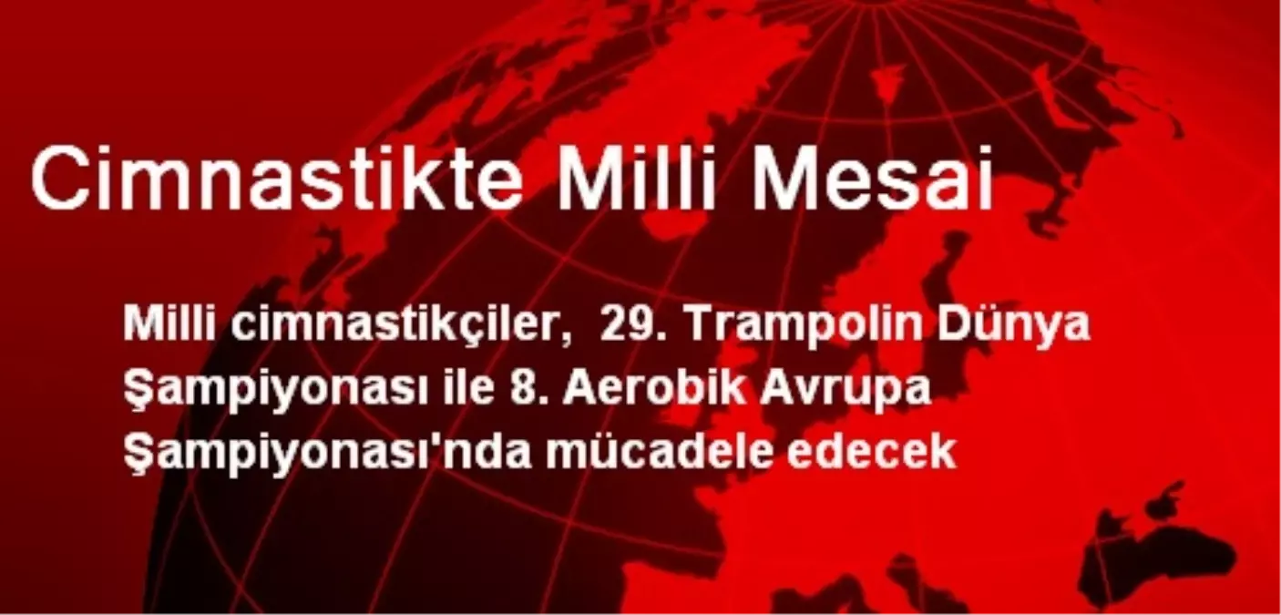 Cimnastikte Milli Mesai