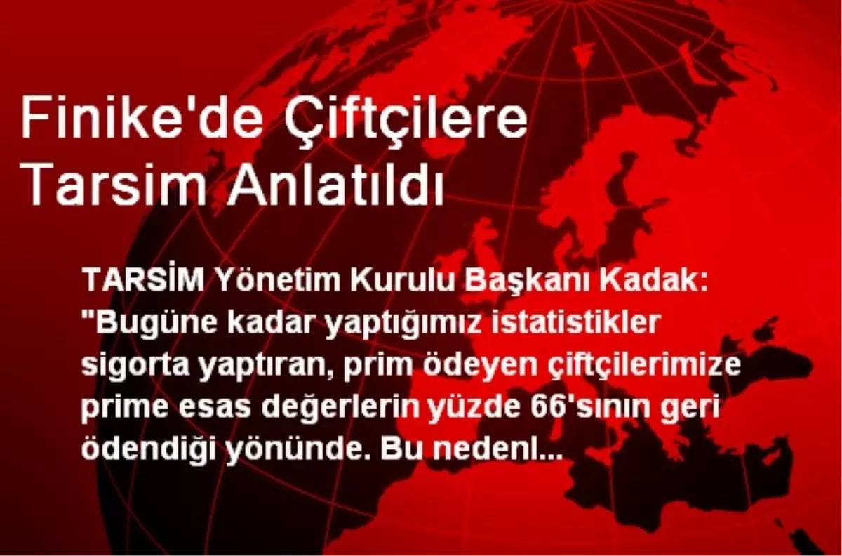 Finike\'de Çiftçilere Tarsim Anlatıldı