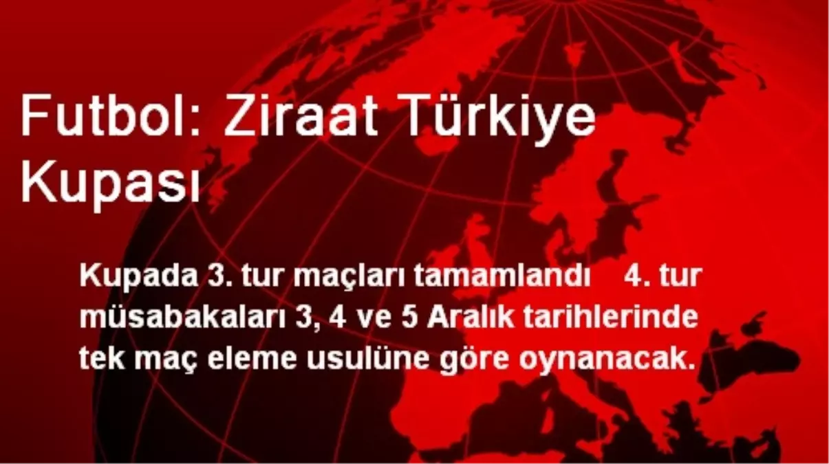 Futbol: Ziraat Türkiye Kupası