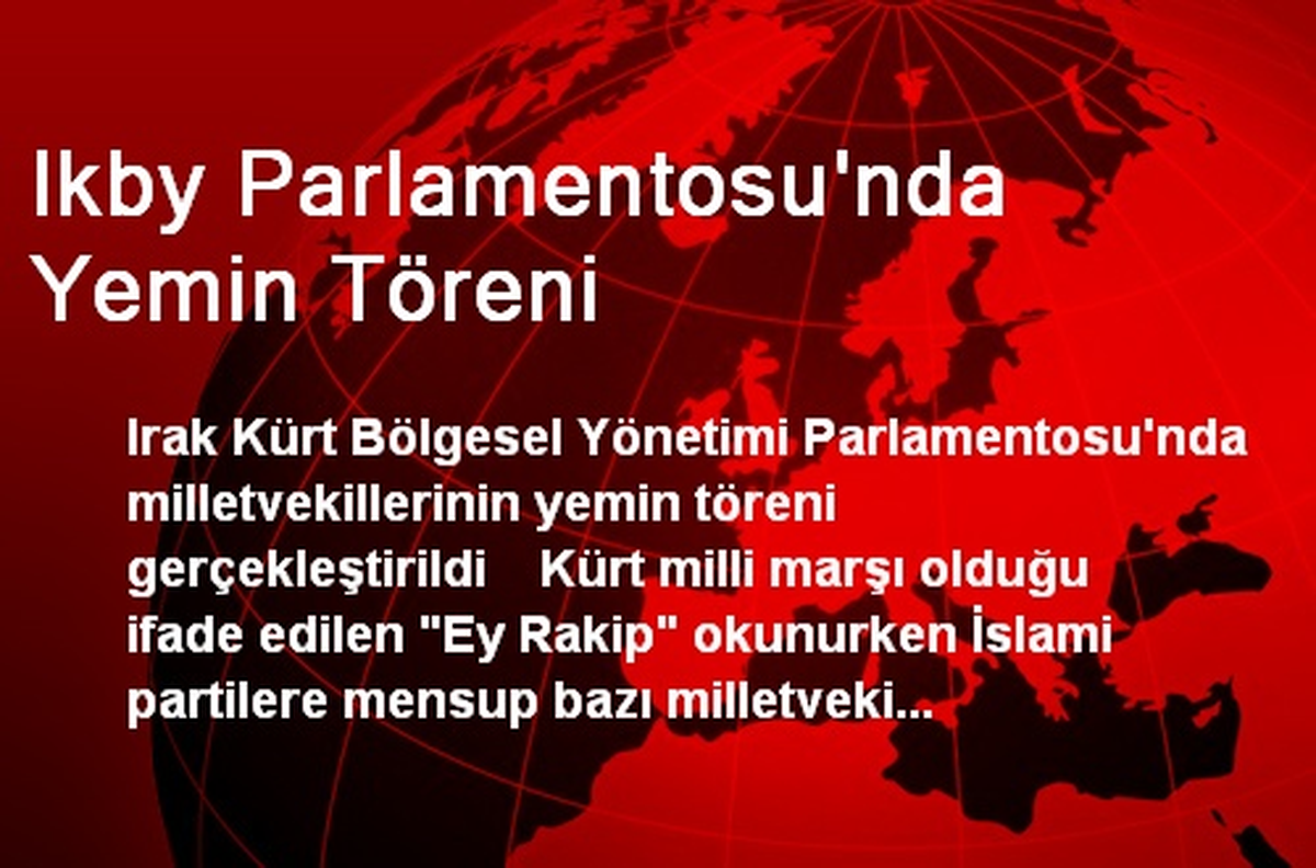 Ikby Parlamentosu\'nda Yemin Töreni