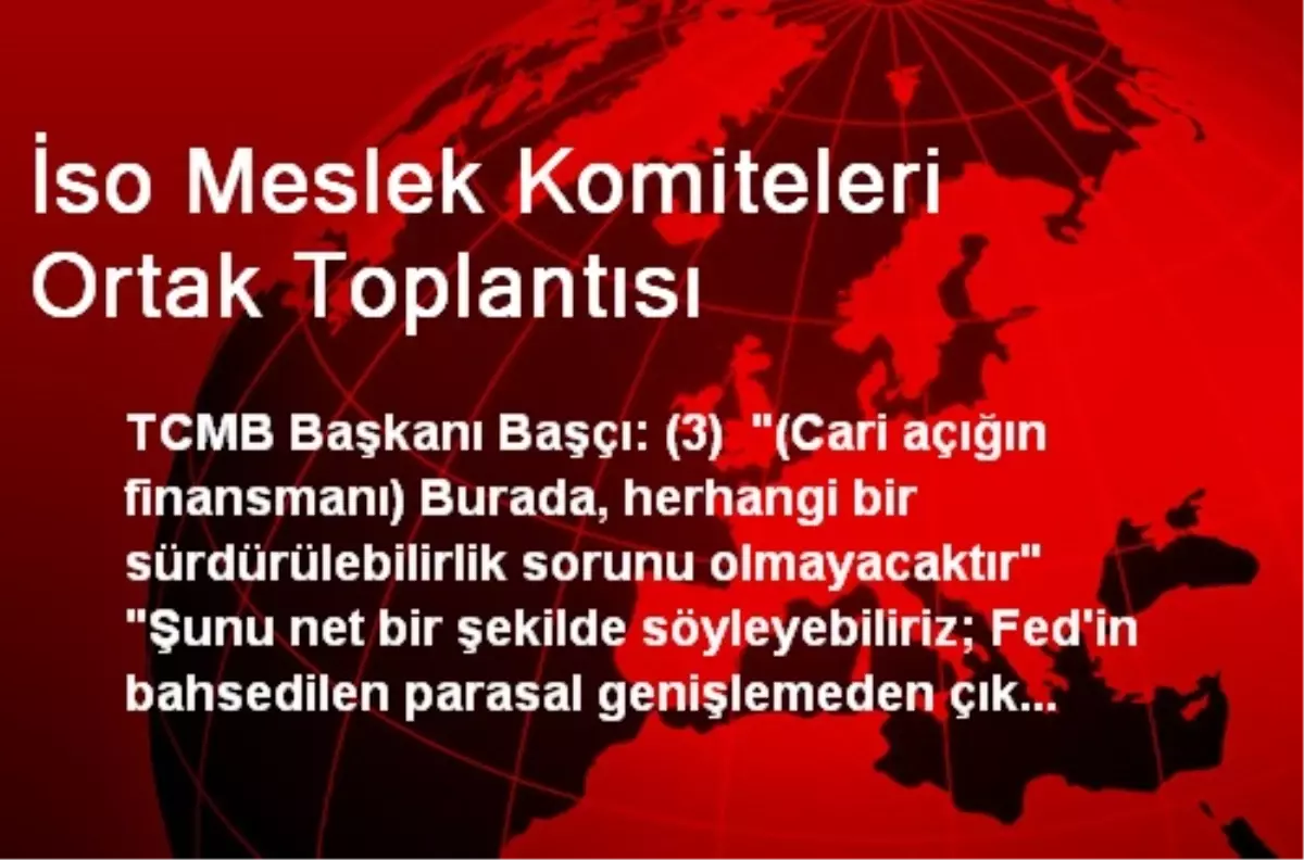 İso Meslek Komiteleri Ortak Toplantısı