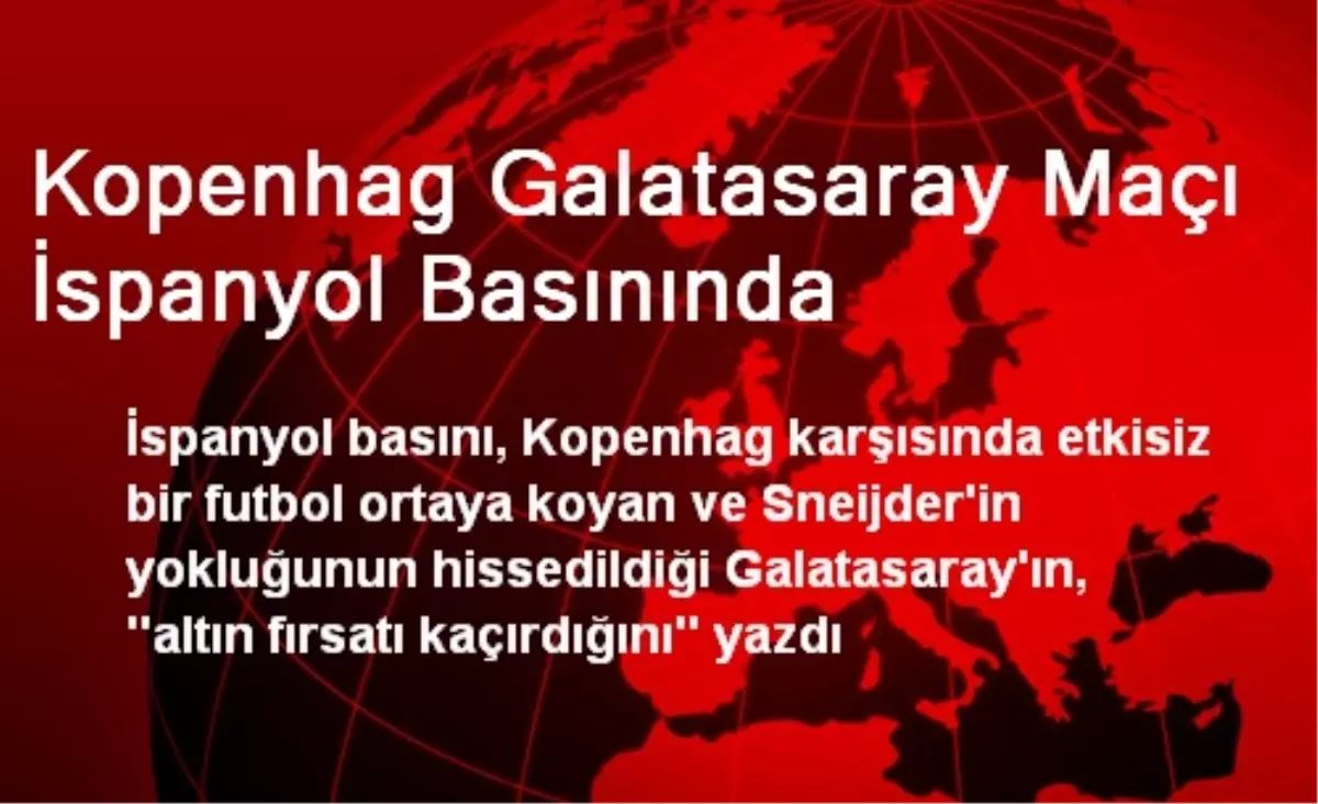 Kopenhag Galatasaray Maçı İspanyol Basınında