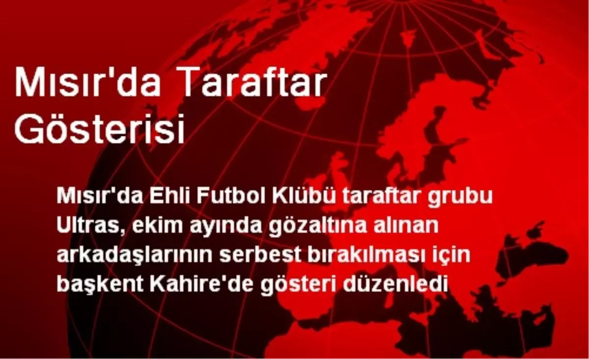 Mısır\'da Taraftar Gösterisi