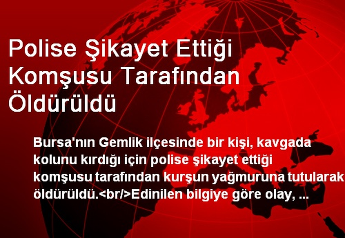 Bursa\'da Polise Şikayet Ettiği Komşusu Tarafından Öldürüldü