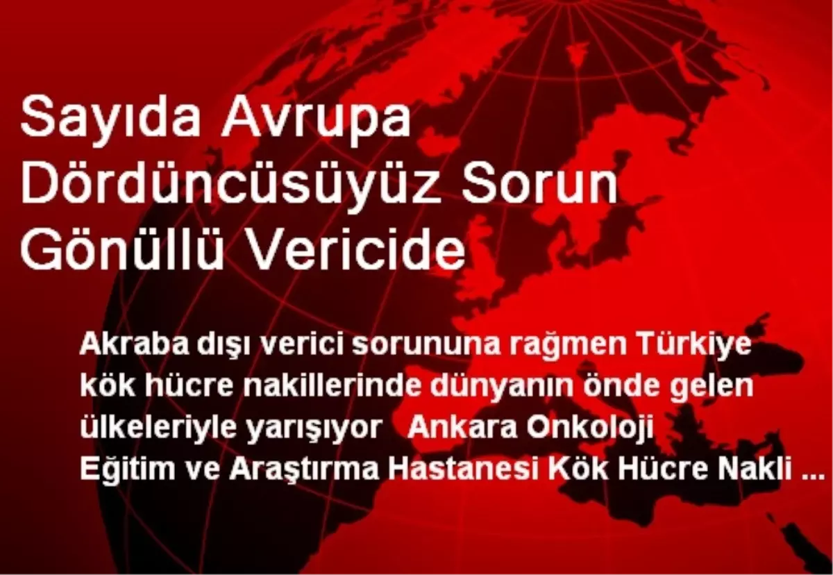 Sayıda Avrupa Dördüncüsüyüz Sorun Gönüllü Vericide