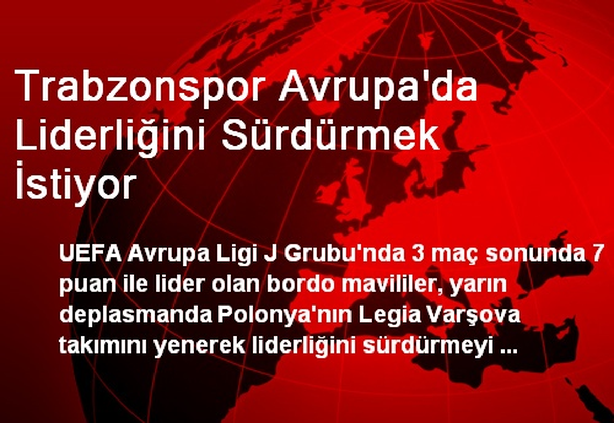 Trabzonspor Avrupa\'da Liderliğini Sürdürmek İstiyor