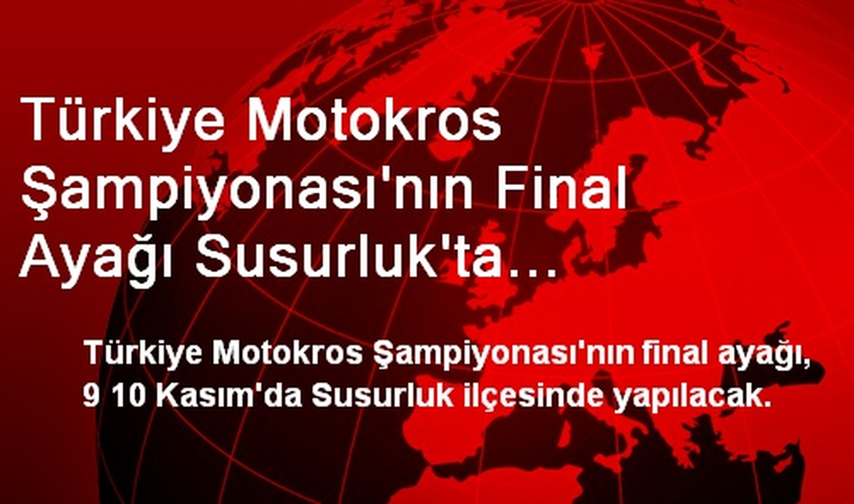 Türkiye Motokros Şampiyonası\'nın Final Ayağı Susurluk\'ta Yapılacak