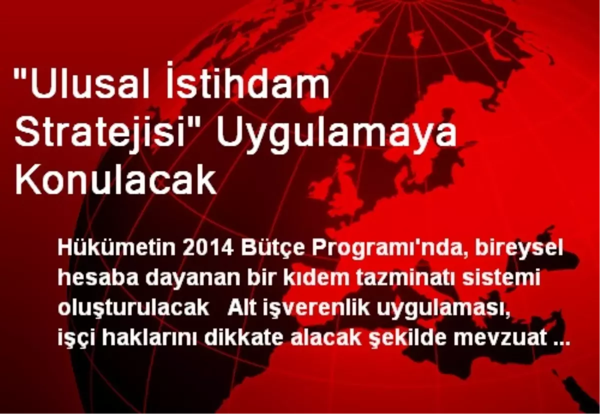 "Ulusal İstihdam Stratejisi" Uygulamaya Konulacak