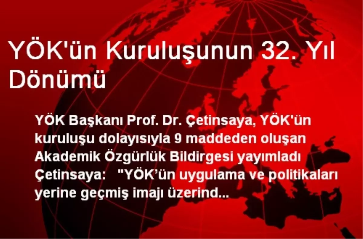 YÖK\'ün Kuruluşunun 32. Yıl Dönümü