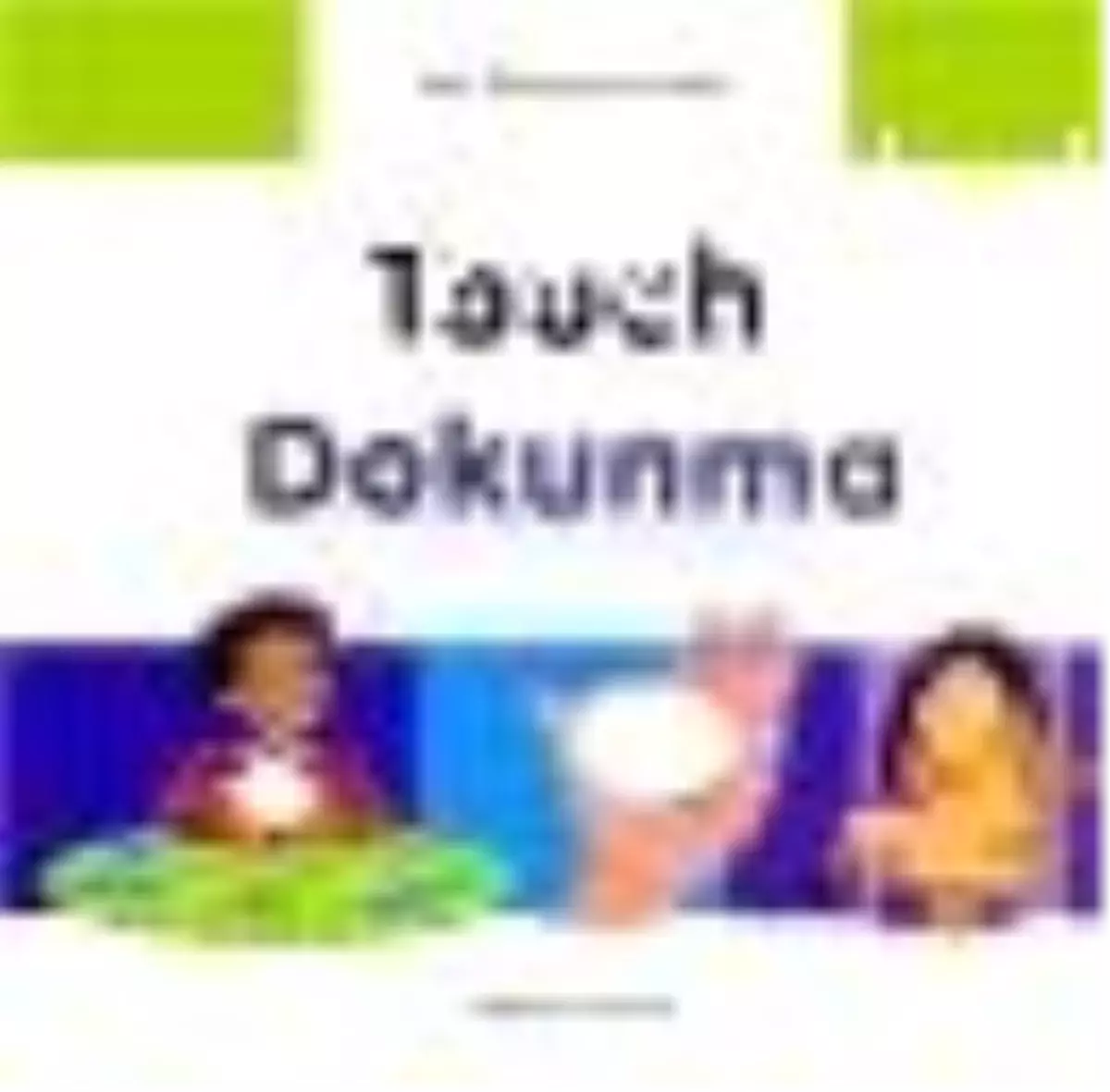 Touch - Dokunma - My Lingual Book Kitabı