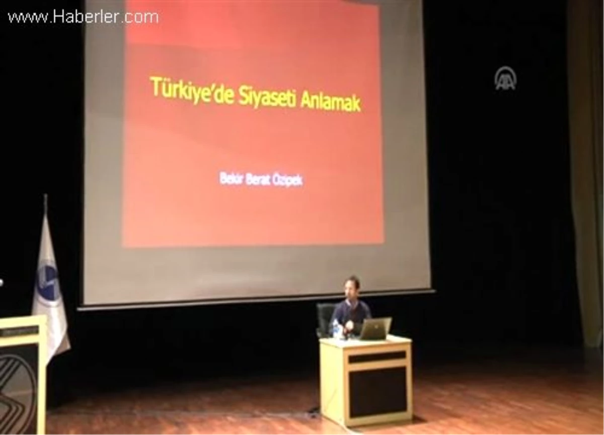 "Türkiye\'de Siyasetin Dönüşümü Konferansı"