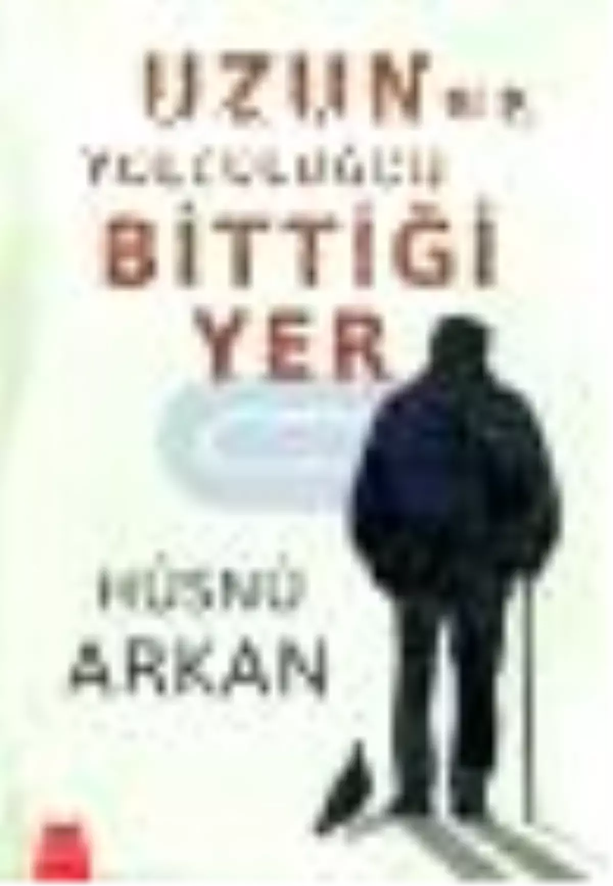 Uzun Bir Yolculuğun Bittiği Yer Kitabı