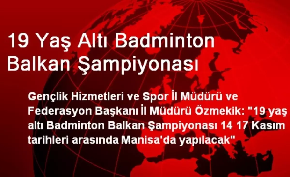 19 Yaş Altı Badminton Balkan Şampiyonası