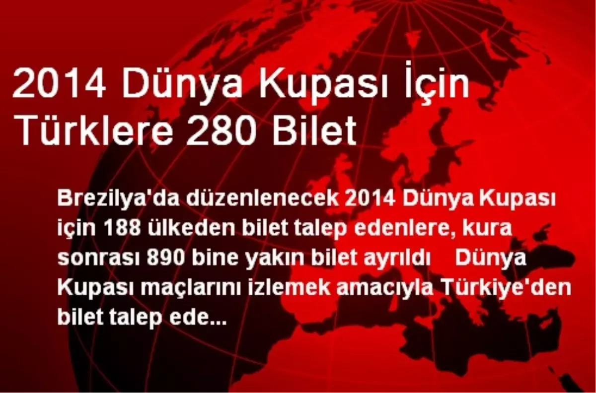 2014 Dünya Kupası İçin Türklere 280 Bilet