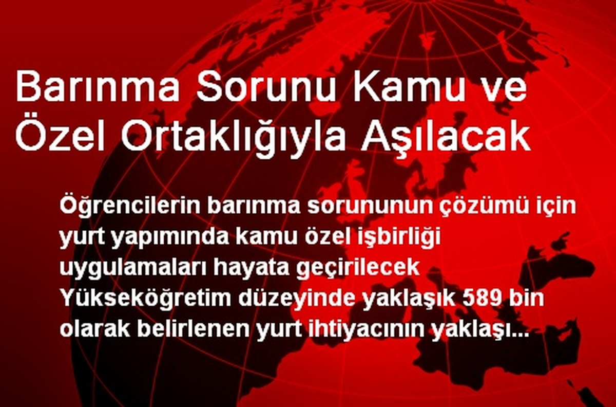 Barınma Sorunu Kamu ve Özel Ortaklığıyla Aşılacak