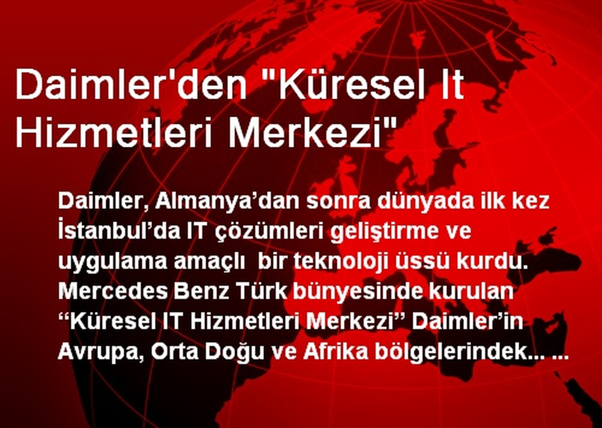Daimler\'den "Küresel It Hizmetleri Merkezi"