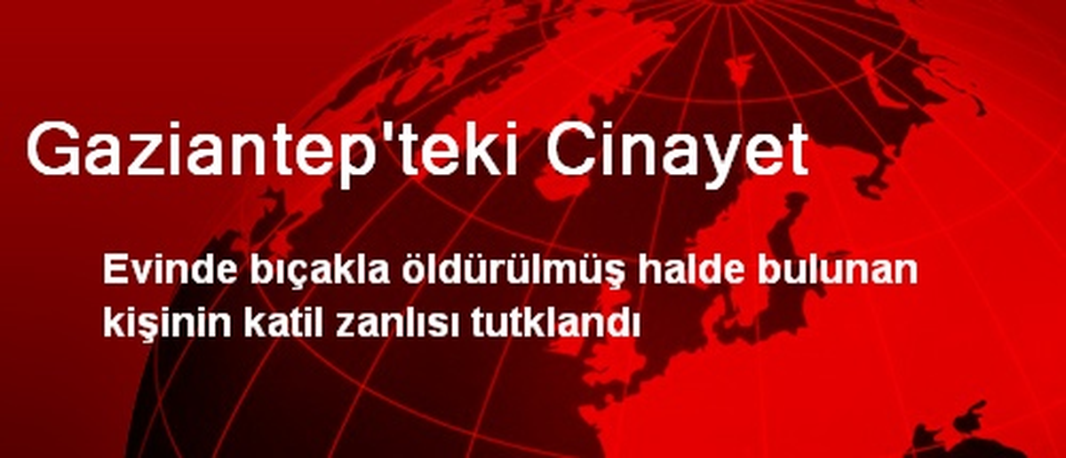 Gaziantep\'teki Cinayet