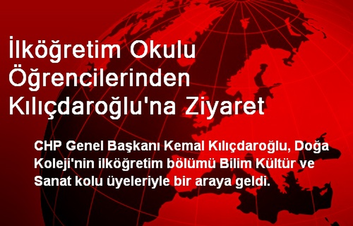İlköğretim Okulu Öğrencilerinden Kılıçdaroğlu\'na Ziyaret