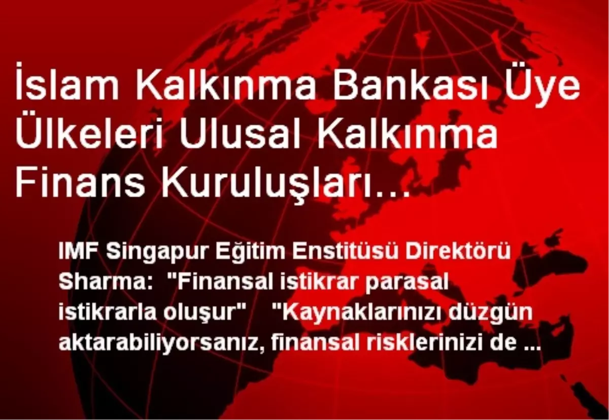 İslam Kalkınma Bankası Üye Ülkeleri Ulusal Kalkınma Finans Kuruluşları Ortaklığı Kalkınma Forumu