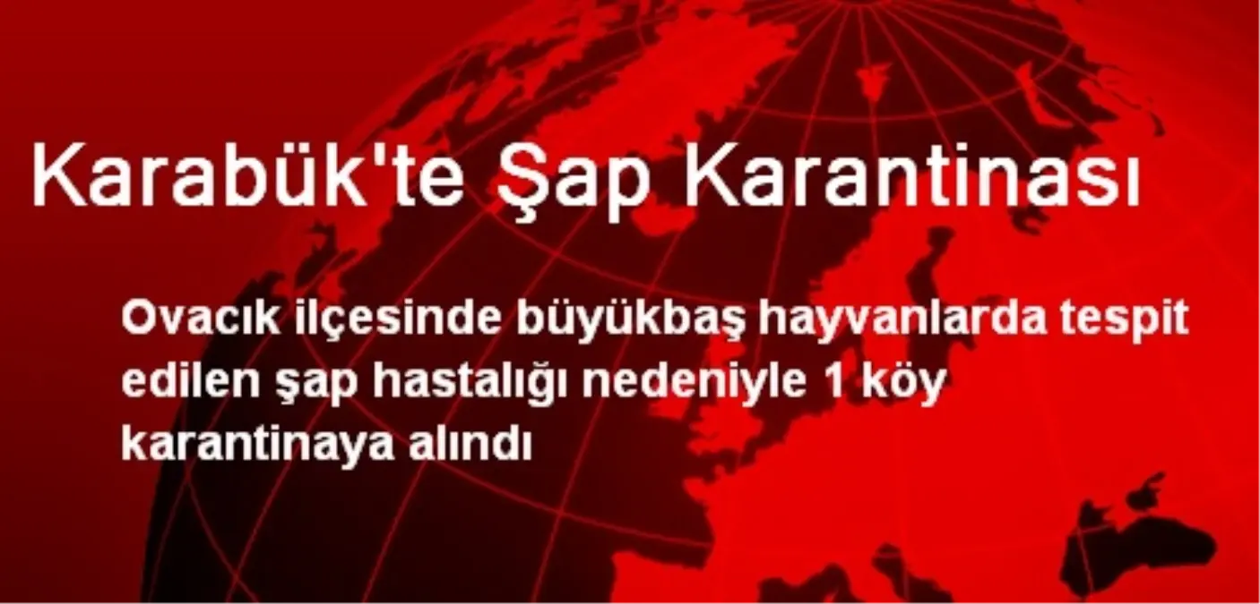 Karabük\'te Şap Karantinası