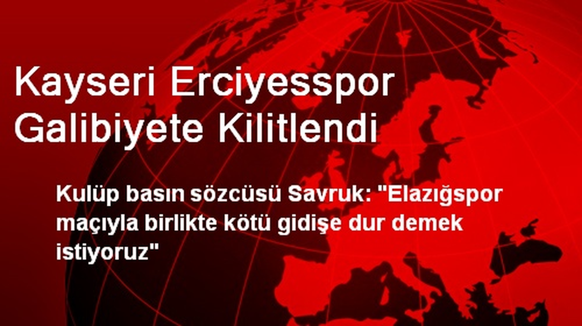 Kayseri Erciyesspor Galibiyete Kilitlendi