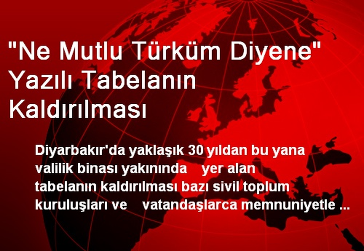 "Ne Mutlu Türküm Diyene" Yazılı Tabelanın Kaldırılması