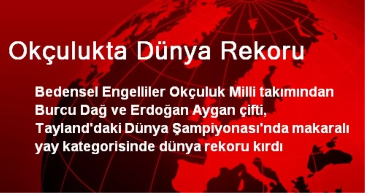 Okçulukta Dünya Rekoru