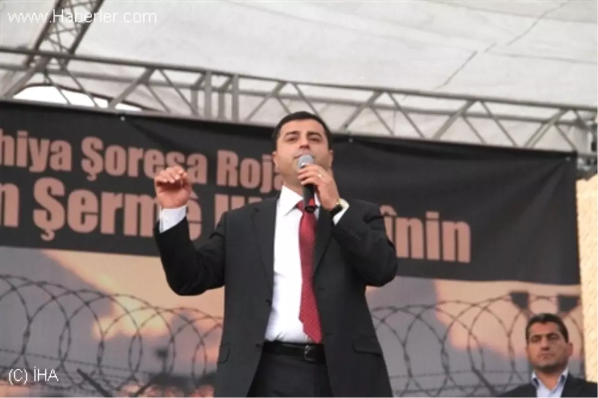 BDP Eşbaşkanı Demirtaş: Taleplerimizi Her Yerde Haykıracağız