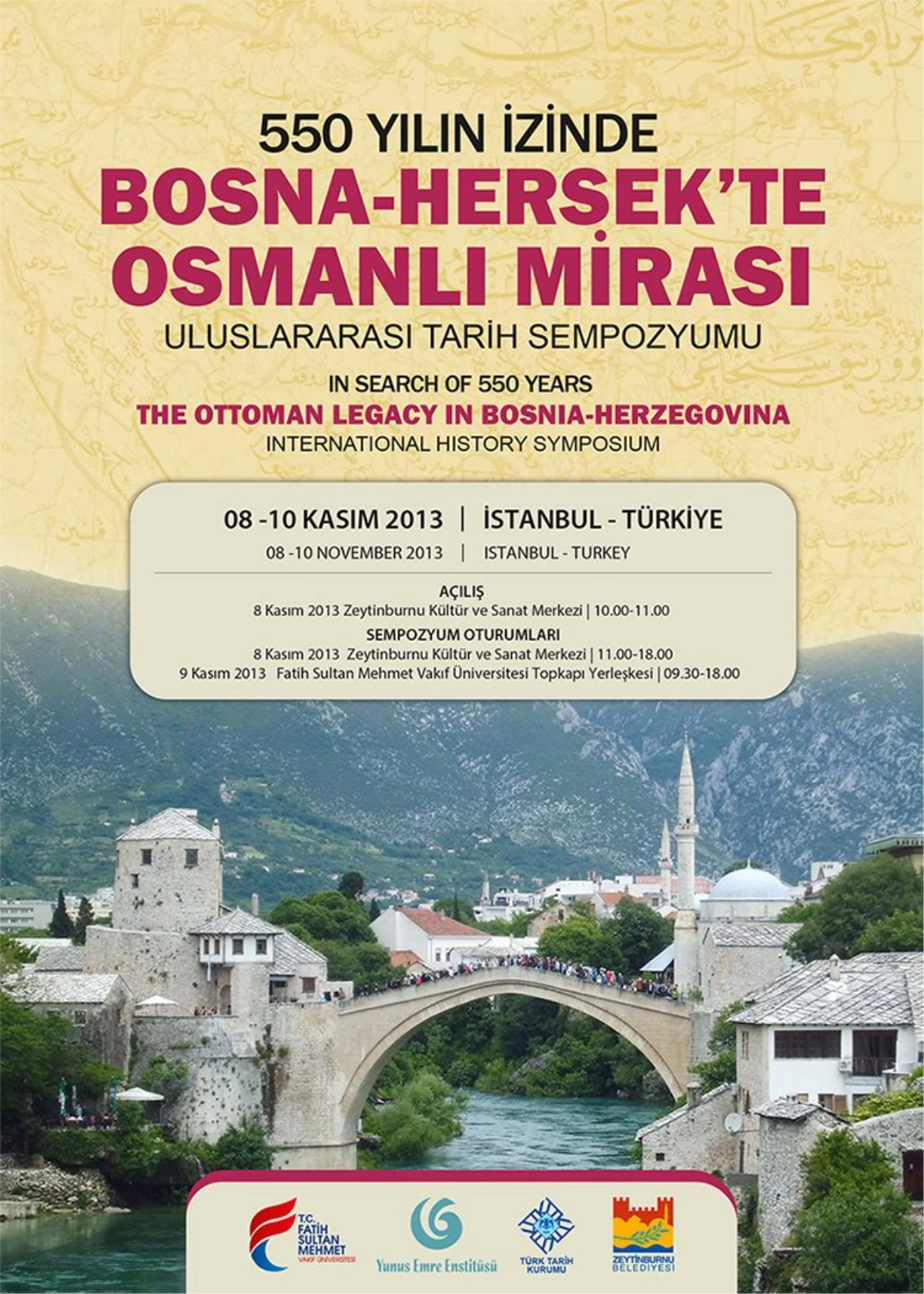 Bosna Hersek\'te Osmanlı Mirası Uluslararası Tarih Sempozyumu