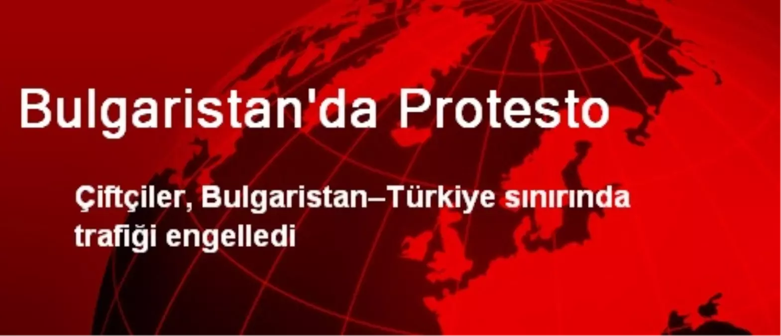 Bulgaristan\'da Protesto