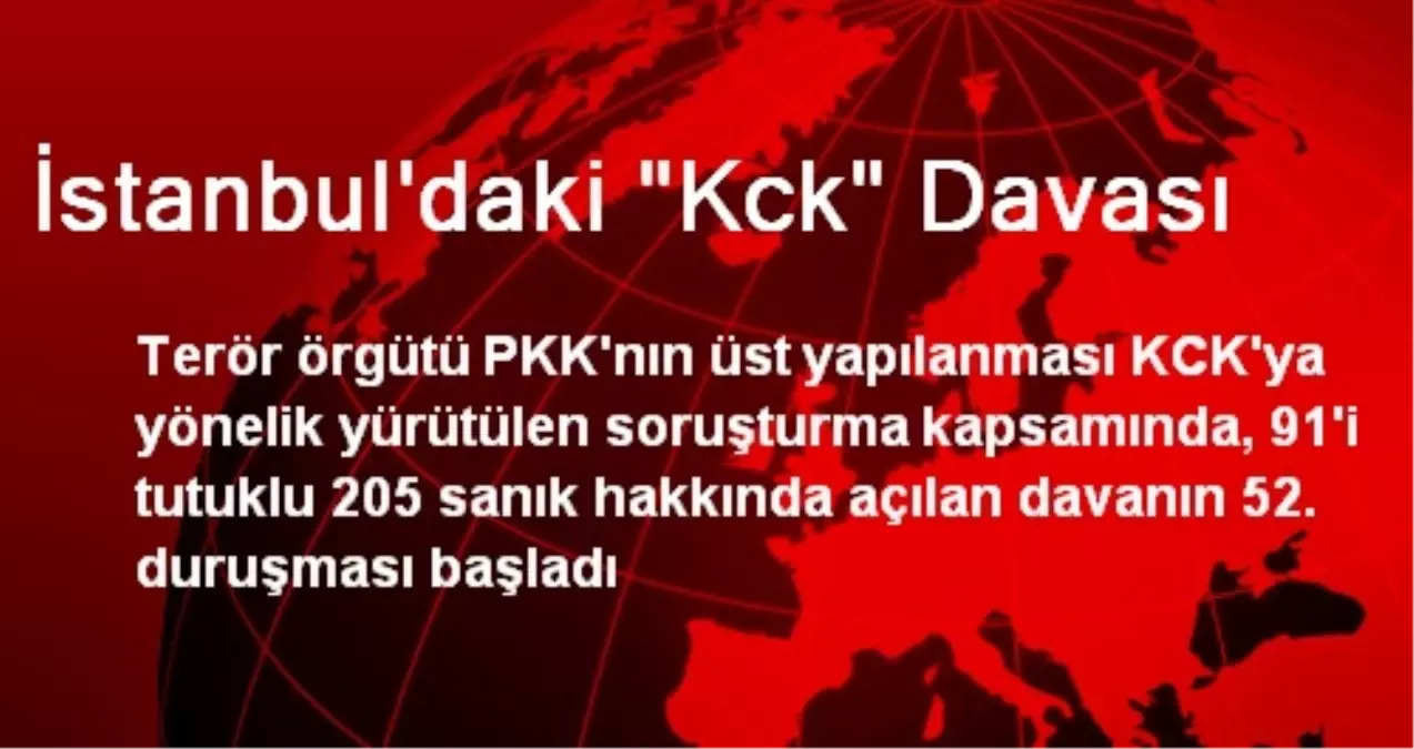 İstanbul\'daki "Kck" Davası