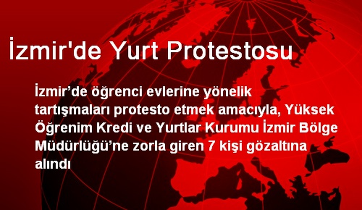 İzmir\'de Yurt Protestosu