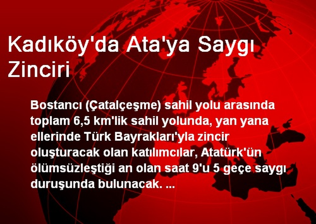 Kadıköy\'da Ata\'ya Saygı Zinciri